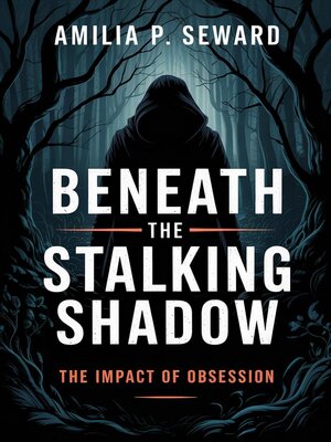cover image of Beneath the Stalking Shadow